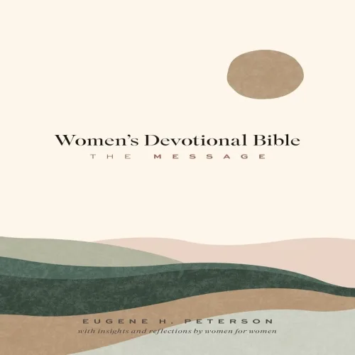 THE MESSAGE WOMEN'S DEVOTIONAL BIBLE (HARDCOVER)