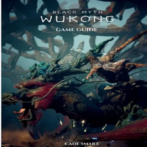(영문도서) Black Myth: Wukong Game Guide: Secrets, Skills and Strategies to Survive, Paperback